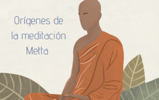 Orígenes de la meditación metta